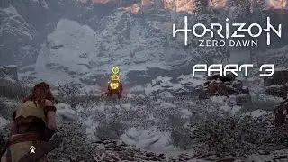 Horizon Zero Dawn, Прохождение - Часть 3