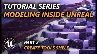 Tutorial - Modeling Tools in Unreal 4.26 Part 2: Create tools shelf