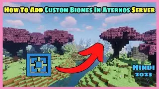 How To Add Custom Biomes And Structures In Aternos | Terraform Generator | Mentcrafter