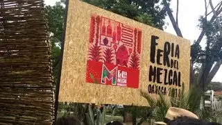 Feria Del Mezcal 2018 - Oaxaca