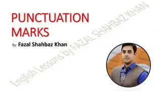 Punctuation Marks in Comprehension & Composition -- By Sir SHAHBAZ