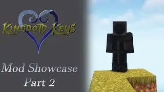 Kingdom Keys Mod Showcase - Kingdom Hearts In Minecraft! Part 2