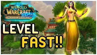 WORLD OF WARCRAFT MOP REMIX LEVEL EFFICENTLY + USEFUL INFORMATION!