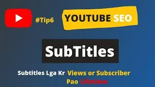 YouTube Seo Tip.no6 | How to Add Subtitles to a Video