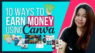 10 Ways To Earn Money Using Canva
