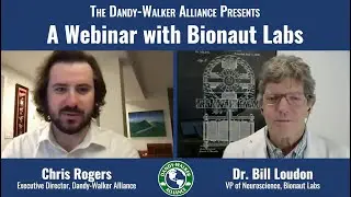 Webinar: Dr. Bill Loudon, VP of Neuroscience, Bionaut Labs