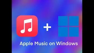 How to use Apple Music on Windows