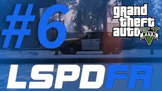 LSPDFR Ep. 6: O.P.P. Highway Patrol