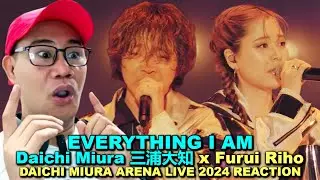 Daichi Miura 三浦大知 x Furui Riho - Everything I Am - DAICHI MIURA ARENA LIVE 2024 REACTION
