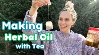 How to make Herbal Oil from Tea Bags