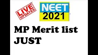 MP NEET UG 2021 MERIT LIST RANK VS MARKS LIST IN MP counseling  NEET UG 2021