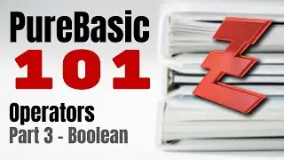 PureBasic 101 - What are the PureBasic boolean operators?
