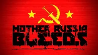Прохождение Mother Russia Bleeds - глава 4 -  ДОРОГА В ОДИН КОНЕЦ