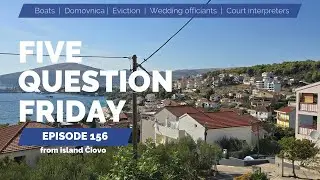 FIVE QUESTION FRIDAY episode 156 on island Čiovo! I Expat in Croatia