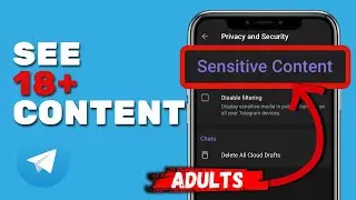 How To Enable Sensitive Content on Telegram 2025 | Telegram 18+ Setting