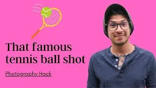 How to Master the MID-AIR TENNIS BALL SHOT - Creative Photography Hacks 2021