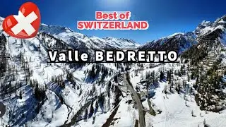 Best of SWITZERLAND | Valle BEDRETTO
