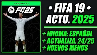 ▶ FIFA 19 Actualizado 2025 | TODO Actualizado!