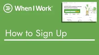 When I Work - How to Sign up | TopBizGuides