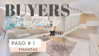 BUYERS BOOTCAMP EN ESPAÑOL -CÓMO COMPRAR TU CASA EN CALGARY? Paso No. 1 - Finanzas