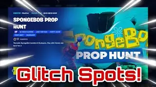 Fortnite SpongeBob Prop Hunt (Glitch Spots)