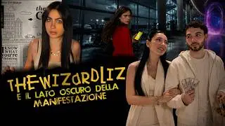 THEWIZARDLIZ AND THE DARK SIDE OF MANIFESTATION