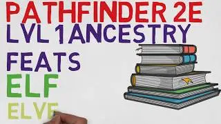 Elf Ancestry Feats Level 1: Elven Lore (Pathfinder 2E Feats)