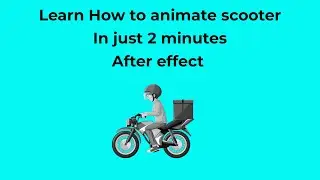 Scooter Animation in 2D after effect learn in 2 minutes complete tutorial in Hindi