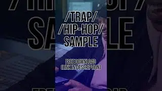 [TRAP SAMPLE PACK]  FREE Trap loop / sample 