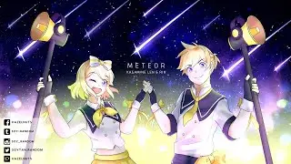 【KAGAMINE RIN&LEN 12TH】 METEOR 【DIVELA】