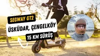 Segway GT2 İle Üsküdar, Çengelköy Elektrikli Scooter Gece Sürüşü