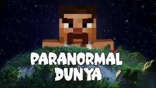 PARANORMAL DÜNYA'DA Hayatta Kalabildim mi? -Minecraft (bölüm 2)
