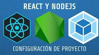 React & Nodejs  | Configurando un Proyecto desde Cero con Webpack y Babel