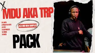 (FREE!!) MDU AKA TRP AMAPIANO SAMPLE PACK🔥🔴
