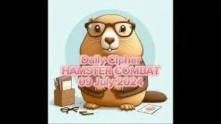 DAILY CIPHER HAMSTER COMBAT 09 JULY 2024