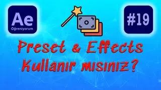 Ae Preset & Effects nasıl eklenir |  After Effects Örnekleri CC 2021 #19