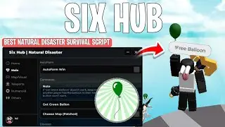 [NEW] Six Hub Script Natural Disaster - Hydrogen/Fluxus/ArceusX/Delta/VegaX | Roblox Script