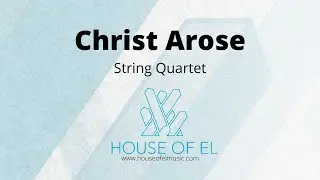 Christ Arose - String Quartet