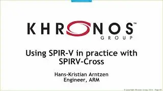Intro to SPIR V and using SPIR V Cross