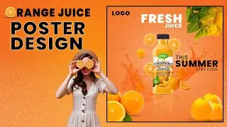 Photoshop Tutorial | Orange Juice Post Design Ideas in Photoshop