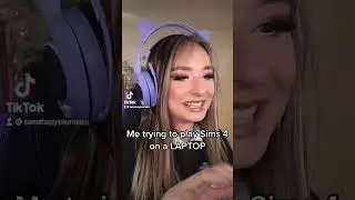 Playing Sims 4 on a laptop.. 
