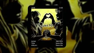 NEFFEX // Save Me