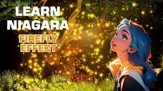Make Fireflies in UNREAL ENGINE - Niagara Tutorial UE5.3 