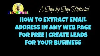 HOW TO EXTRACT EMAIL ADDRESS FROM ANY WEB PAGE FOR FREE | CREATE LEADS FOR BUSINESS