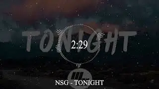 NSG - TONIGHT