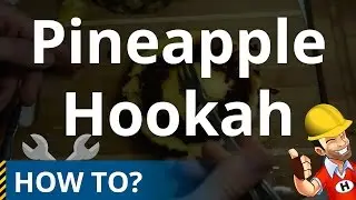 How to Make Pineapple Fruit Bowl / Head Hookah