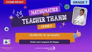 [GRADE 7] LESSON 5: Geometry of 2D Shapes(Similar and Congruent 2D shapes)