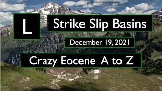 Eocene L - Strike-Slip Basins w/ Erin Donaghy