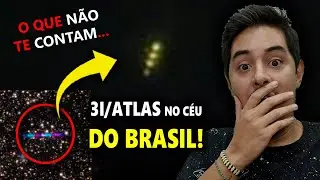 WHAT THEY DON'T TELL YOU ABOUT THE GREAT DISCOVERY OF 3I ATLAS + IT WAS CAUGHT IN THE SKY OVER BR...