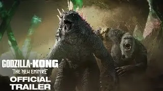 Godzilla X Kong: The New Empire | Official Trailer
